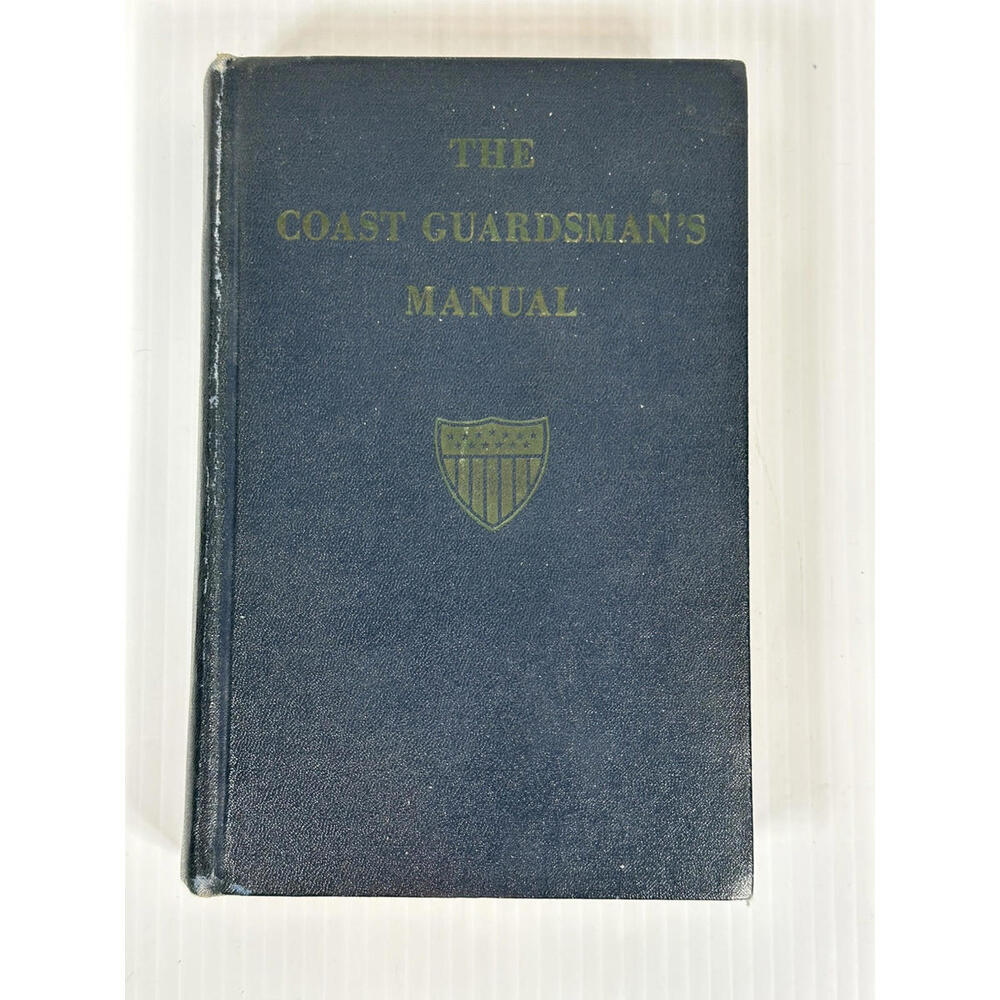 Vintage The‎ Coast Guardsman's Manual 1962 Third Printing US Navel Institute